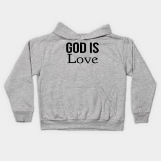 God Is Love Cool Motivational Christian Kids Hoodie